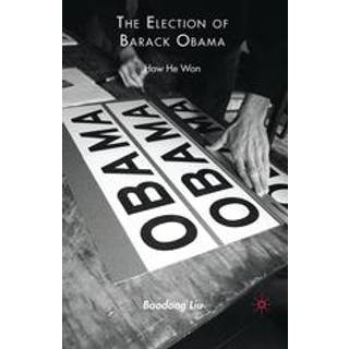 The Election of Barack Obama