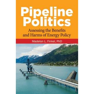 Pipeline Politics