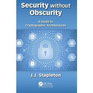 Security without Obscurity
