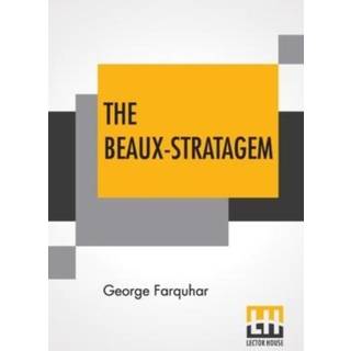 The Beaux-Stratagem