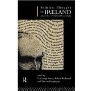 Political Thought in Ireland Since the Seventeenth Century