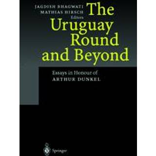 The Uruguay Round and Beyond