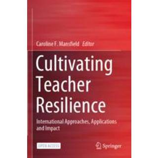 Cultivating Teacher Resilience