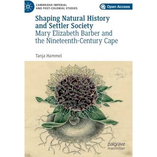 Shaping Natural History and Settler Society