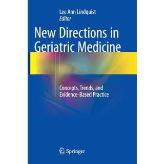 New Directions in Geriatric Medicine
