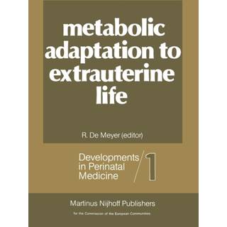Metabolic Adaptation to Extrauterine Life