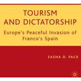 Tourism and Dictatorship