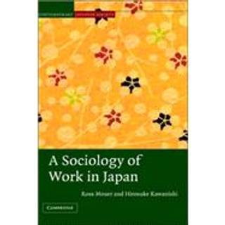 A Sociology of Work in Japan