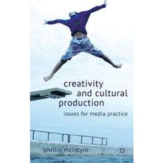 Creativity and Cultural Production