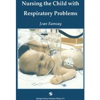 Nursing the Child with Respiratory Problems
