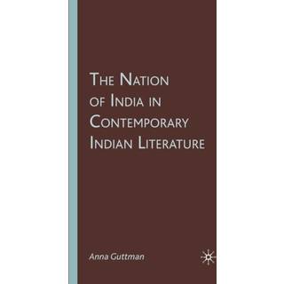 The Nation of India in Contemporary Indian Literature