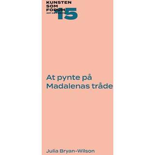 At pynte på Madalenas tråde