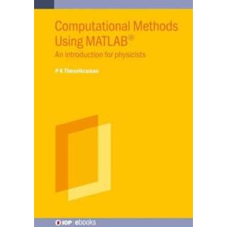 Computational Methods Using MATLAB®