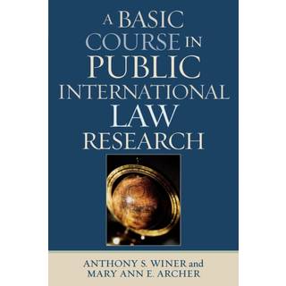A Basic Course in International Law Research
