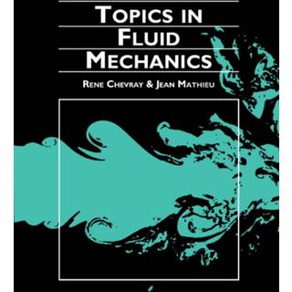 Topics in Fluid Mechanics