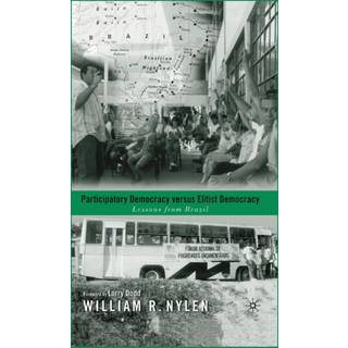 Participatory Democracy versus Elitist Democracy: Lessons from Brazil