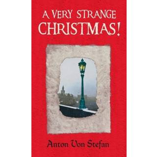 A Very Strange Christmas!