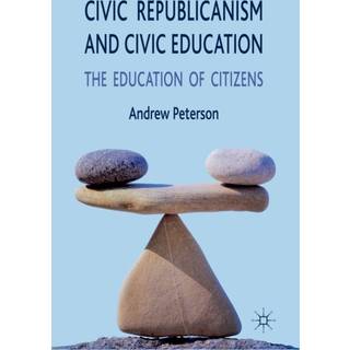 Civic Republicanism and Civic Education