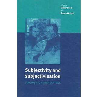 Subjectivity and Subjectivisation