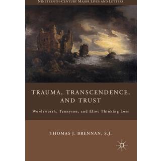Trauma, Transcendence, and Trust