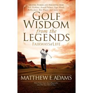 Golf Wisdom From the Legends