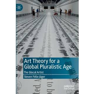 Art Theory for a Global Pluralistic Age