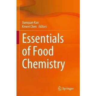 Essentials of Food Chemistry