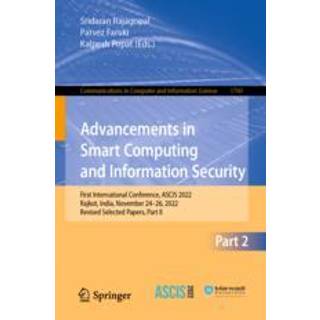 Advancements in Smart Computing and Information Security