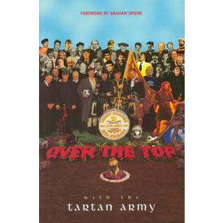 Over the Top with the Tartan Army