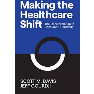 Making the Healthcare Shift