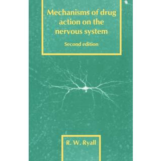 Mechanisms of Drug Action on the Nervous System