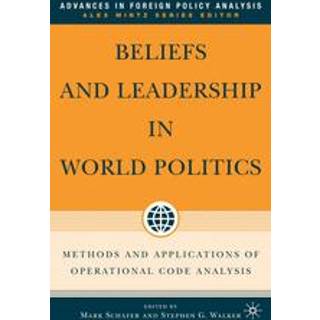 Beliefs and Leadership in World Politics
