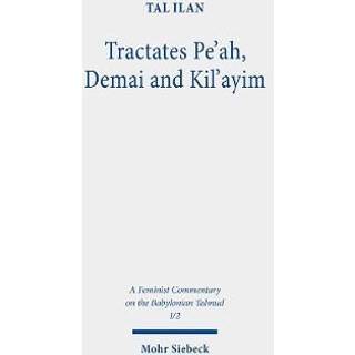 Tractates Pe'ah, Demai and Kil'ayim