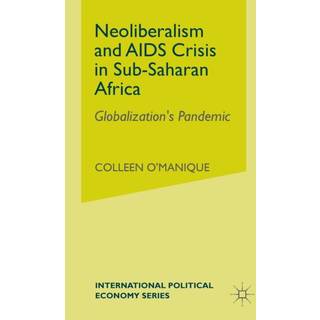 Neo-liberalism and AIDS Crisis in Sub-Saharan Africa