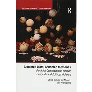 Gendered Wars, Gendered Memories