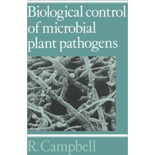 Biological Control of Microbial Plant Pathogens