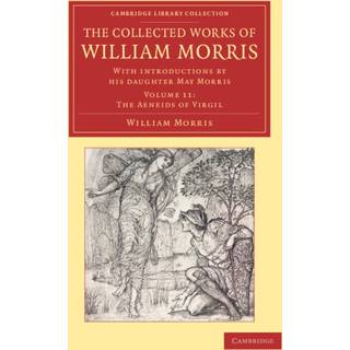 The Collected Works of William Morris