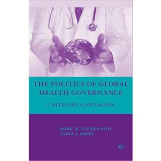The Politics of Global Health Governance