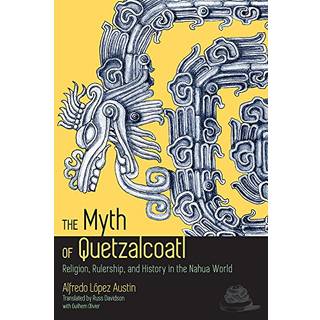 The Myth of Quetzalcoatl