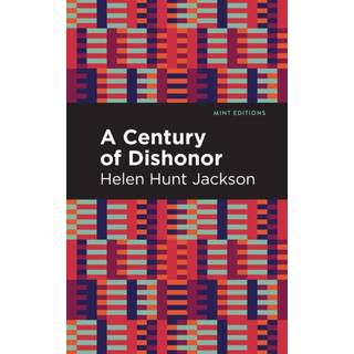 A Century of Dishonor