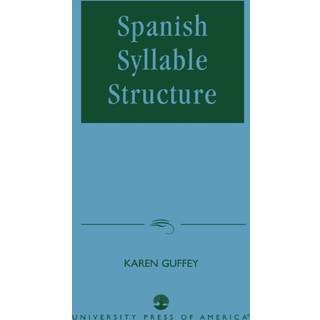 Spanish Syllable Structure