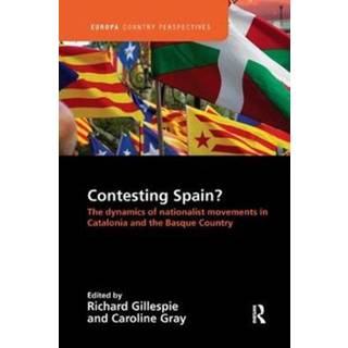 Contesting Spain? The Dynamics of Nationalist Movements in Catalonia and the Basque Country