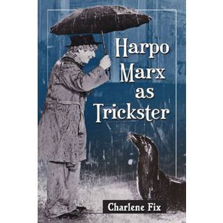 Harpo Marx as Trickster