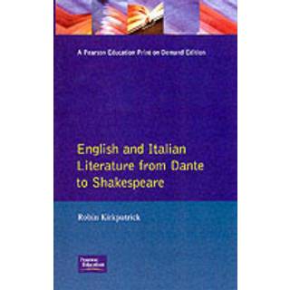 English and Italian Literature From Dante to Shakespeare