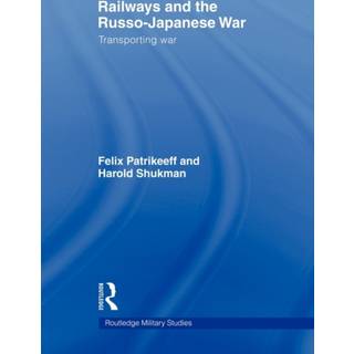Railways and the Russo-Japanese War
