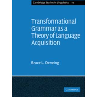 Transformational Grammar as a Theory of Language Acquisition