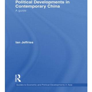 Political Developments in Contemporary China