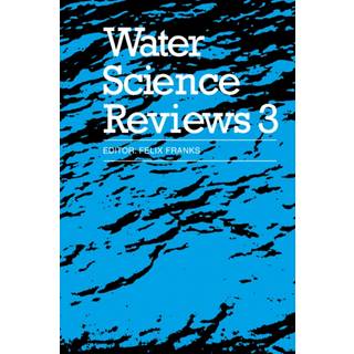 Water Science Reviews 3: Volume 3