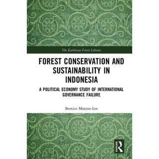 Forest Conservation and Sustainability in Indonesia
