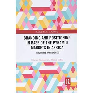 Branding and Positioning in Base of the Pyramid Markets in Africa